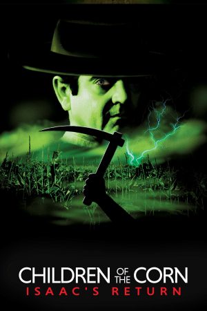 Children of the Corn 666: Isaac’s Return (1999)