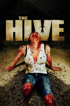 The Hive (2008)